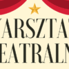 warsztaty_teatralne_banner